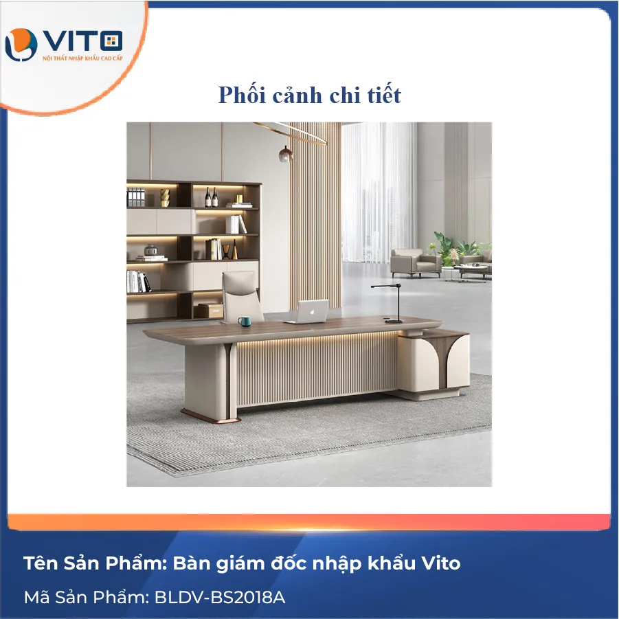 Bàn lãnh đạo nhập khẩu Vito BLDV-BS2018A