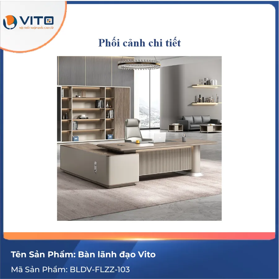 Bàn lãnh đạo Vito BLDV-FLZZ-103